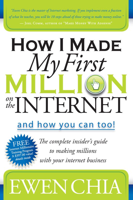 How I Made My First Million on the Internet and How You Can Too! - Ewen Chia