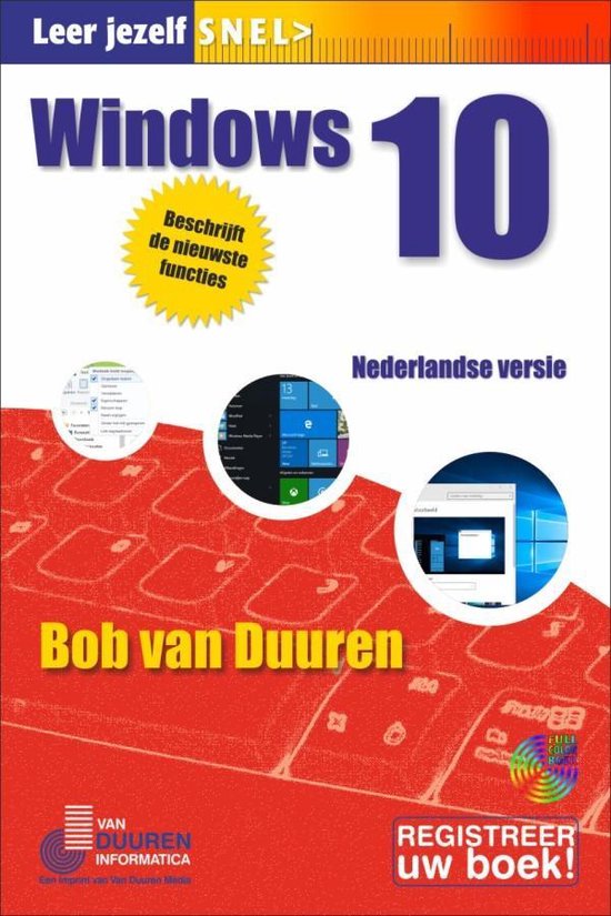 Leer jezelf SNEL... - Windows 10 - Bob van Duuren