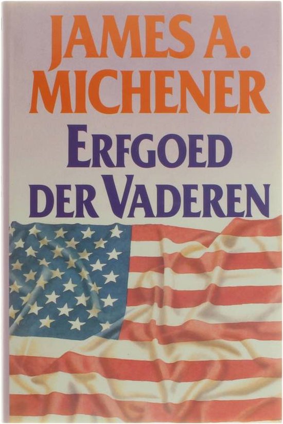 Erfgoed der vaderen | - James Albert Michener