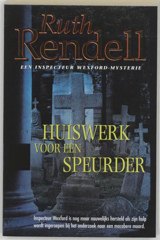 Huiswerk Voor Een Speurder - Ruth Rendell