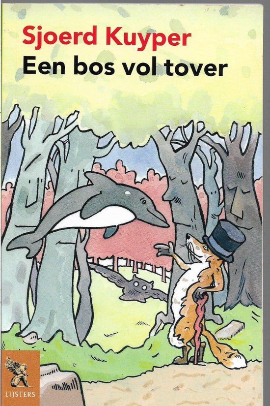 Een bos vol tover - Sjoerd Kuyper
