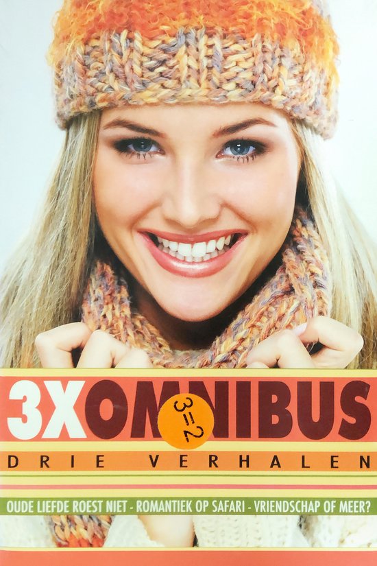 3x Omnibus - Drie Verhalen - Oude Liefde Roest Niet, Romantiek Op Safari, Vriendschap of meer?