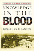 Knowledge in the Blood - J. Jansen
