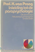 Inleiding tot de parapsychologie - Prof. H. van Praag