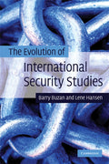 Evolution International Security Studies - Barry Buzan, Lene Hansen
