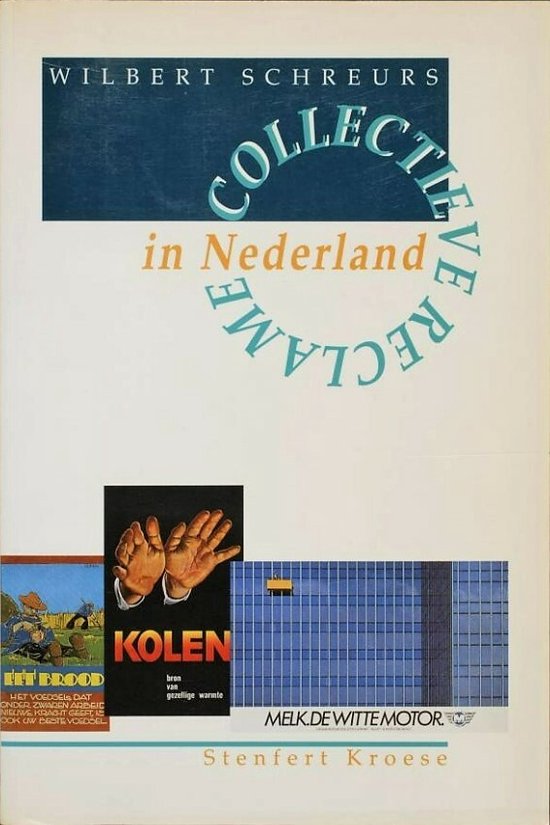Collectieve reclame in Nederland - Wilbert Schreurs