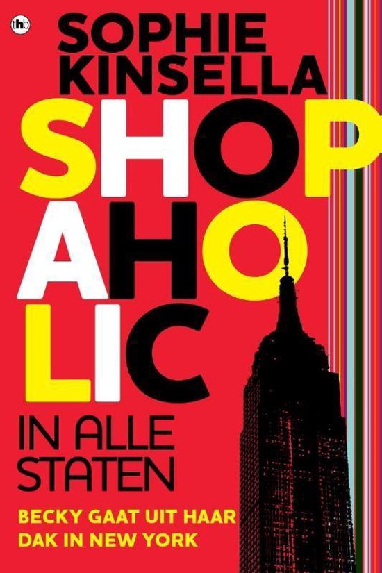 Shopaholic! In alle staten - Sophie Kinsella