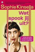 Wat spook jij uit? - Sophie Kinsella, Mariette van Gelder