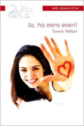 Ja, ho eens even! - Tawny Weber