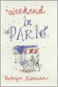 Weekend in Paris - Robyn Sisman