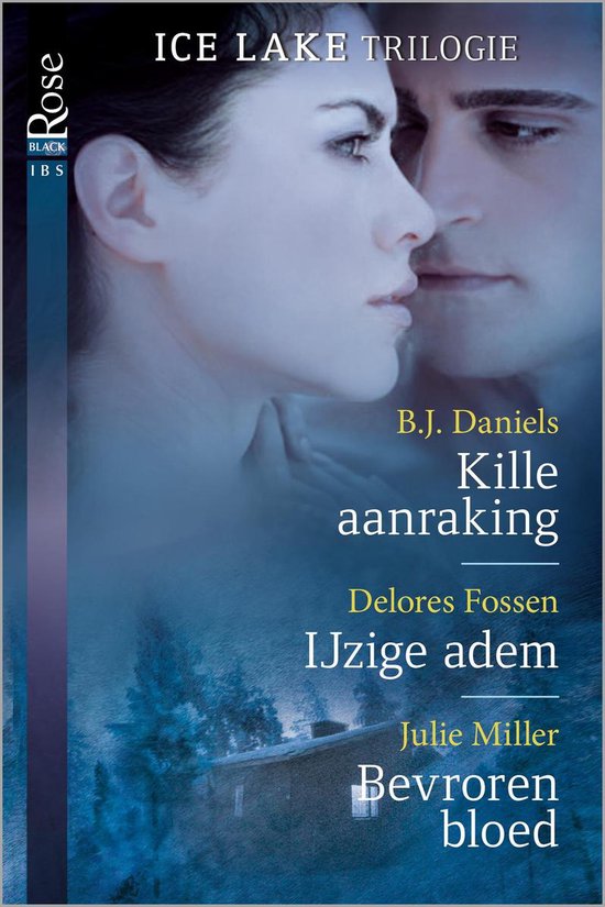 Ice lake trilogie: kille aanraking / ijzige adem / - B.J. Daniels, D. Fossen