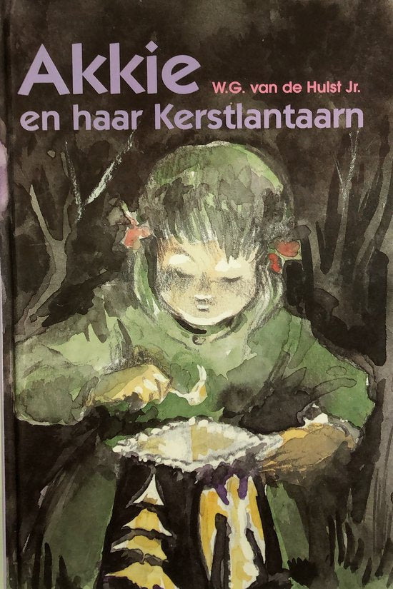 Akkie en haar kerstlantaarn - van De Hulst