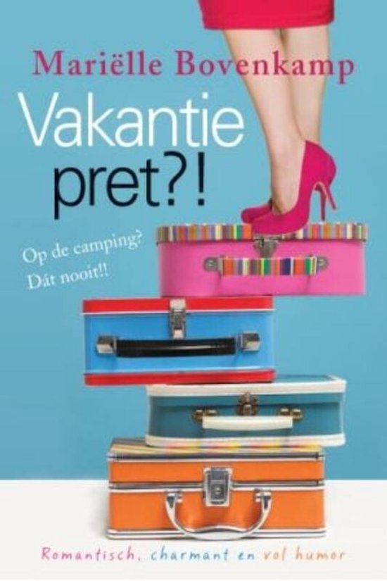 Vakantiepret ?! - Marielle Bovenkamp