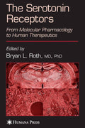 The Serotonin Receptors - Bryan L. Roth