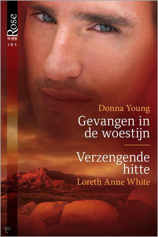 Gevangen in de woestijn / verzengende hitte, 2 - in - Donna Young, Loreth Anne White