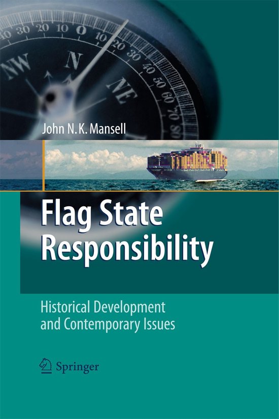 Flag State Responsibility - John N. K. Mansell