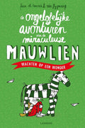 De ongelofelijke avonturen van de miraculeuze Mauwlien 2 - Wachten op een wonder - Finn - Ole Heinrich, Rán Flygenring