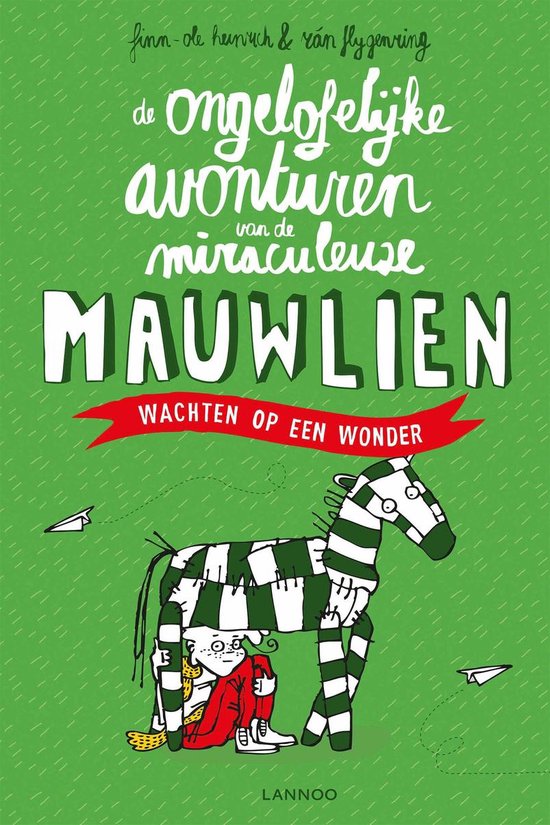 De ongelofelijke avonturen van de miraculeuze Mauwlien 2 - Wachten op een wonder - Finn - Ole Heinrich, Rán Flygenring