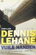 Vuile handen - Dennis Lehane
