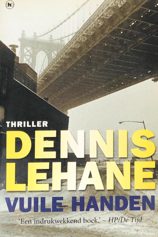 Vuile handen - Dennis Lehane