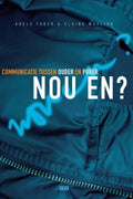 Nou En? - Adele Faber, Elaine Mazlish