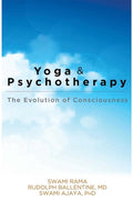 Yoga and Psychotherapy - Swami Rama, etc.