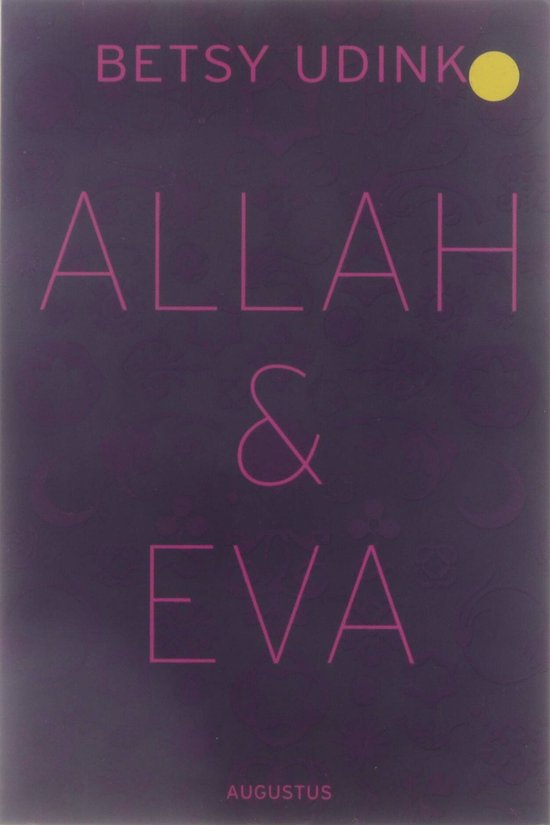 Allah en Eva - Betsy Udink
