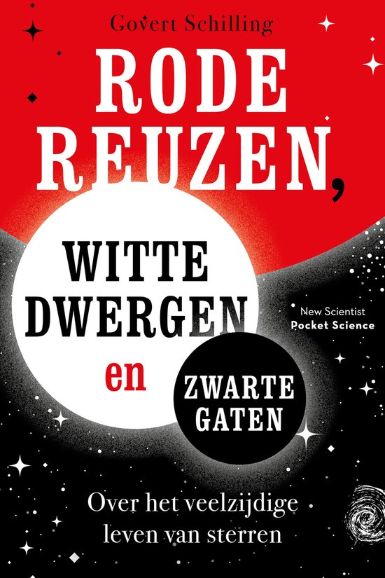 Pocket Science 24 - Rode reuzen, witte dwergen en zwarte gaten - Govert Schilling
