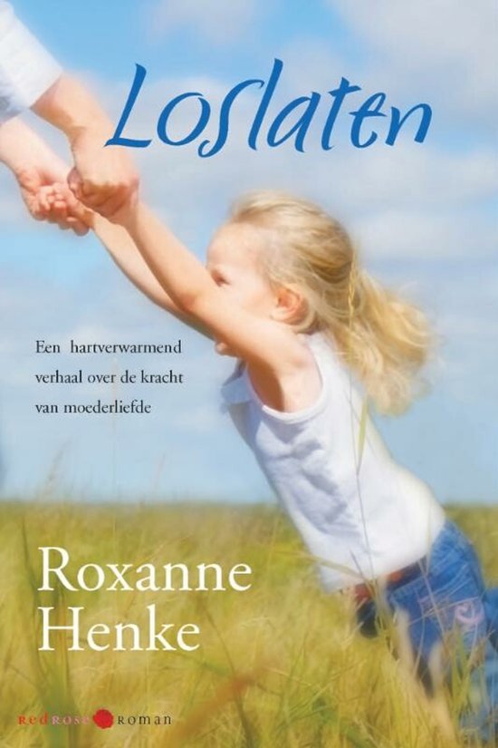 Loslaten - Roxanne Henke