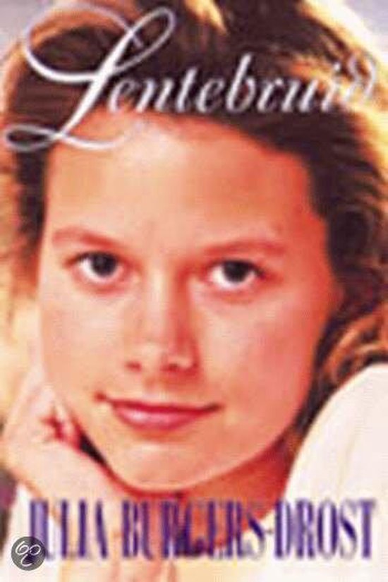Lentebruid - Julia Burgers - Drost