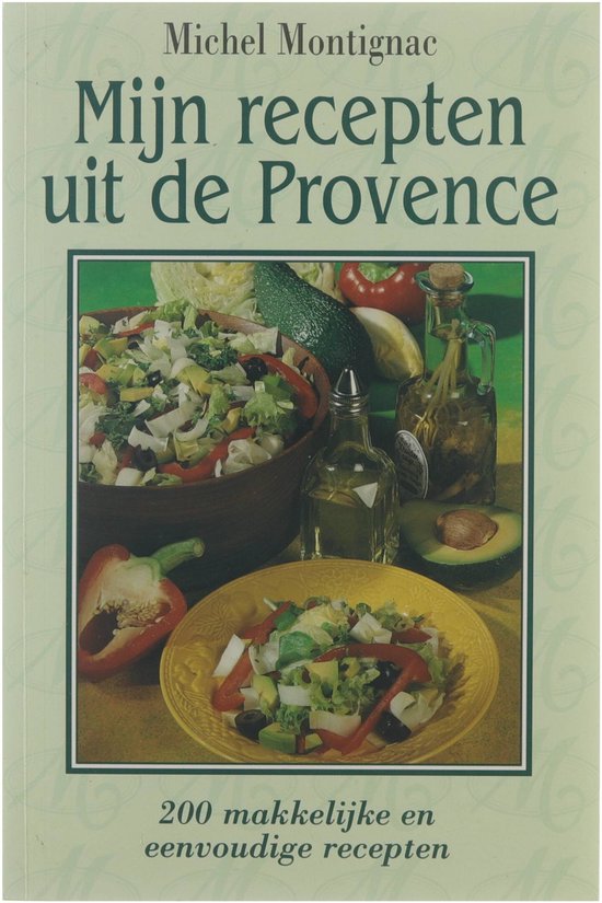 Mijn recepten uit de Provence - Michel Montignac, Borg Ron ter