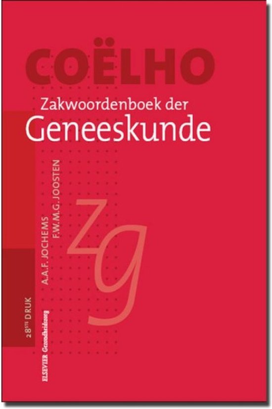 Zakwoordenboek der Geneeskunde / druk 28 - Coêlho, F.W.M.G. Joosten
