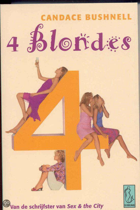 4 Blondes - Candace Bushnell, Nicolette Hoekmeijer