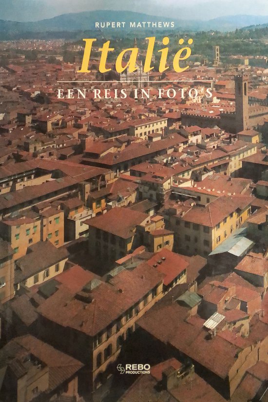 Italië - Een reis in foto's - Rupert O. Matthews, Pauline Graham