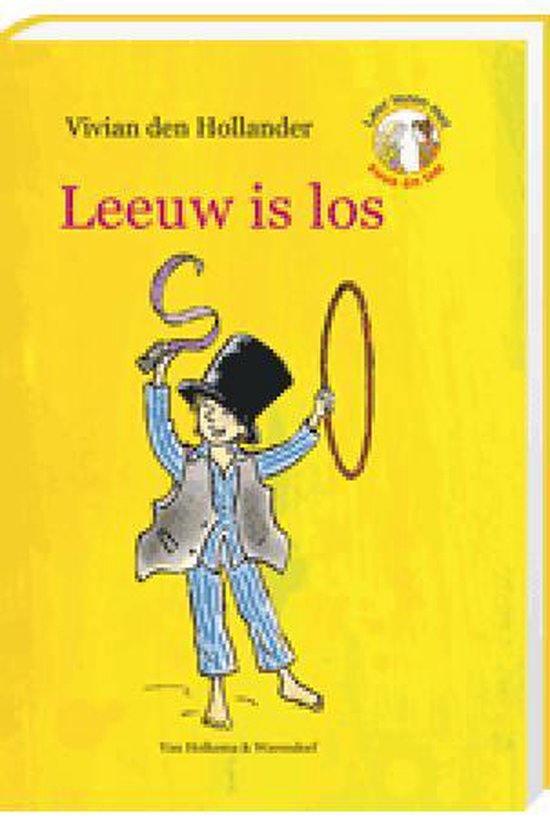 Leeuw is los - Vivian den Hollander