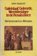 Galeislaaf, Geleerde, Wereldreiziger in de Renaissance - Amin Maalouf