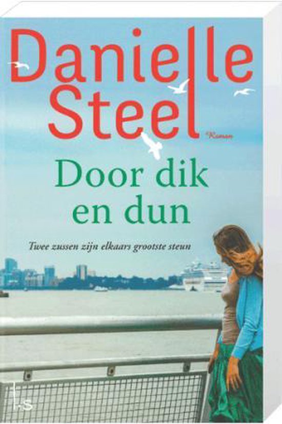 Door dik en dun - Danielle Steel