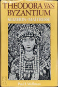 Theodora van Byzantium - Wellman