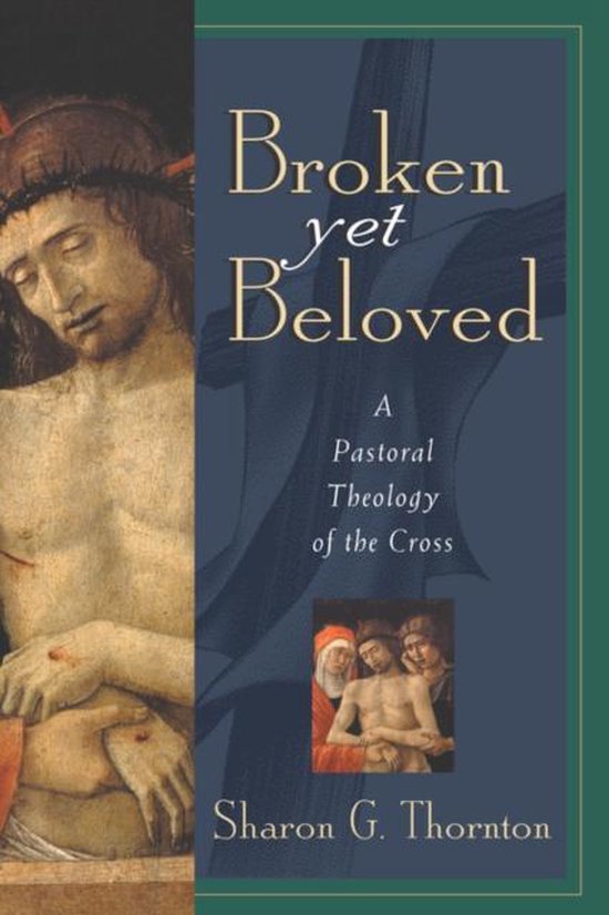 Broken Yet Beloved - Sharon G. Thornton