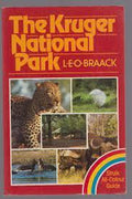 The Kruger National Park - L.E.O. Braack