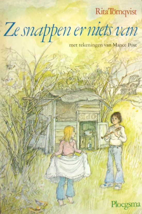 Ze snappen er niets van - Rita Verschuur, Mance Post