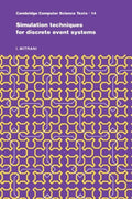 Simulation Techniques for Discrete Event Systems - I. Mitrani, Israel Mitrani