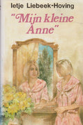 Mijn kleine Anne (vcl) - Ietje Liebeek - Hoving