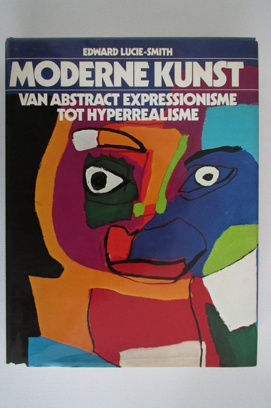 Moderne kunst - Lucie Smith, Lara Vinca Masini