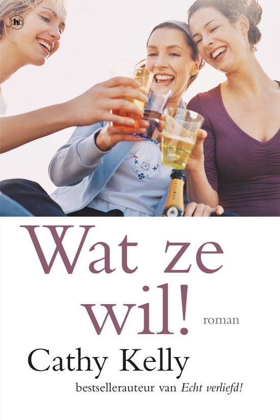 Wat ze wil - Cathy Kelly