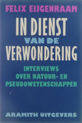 In dienst van de verwondering - Felix Eijgenraam