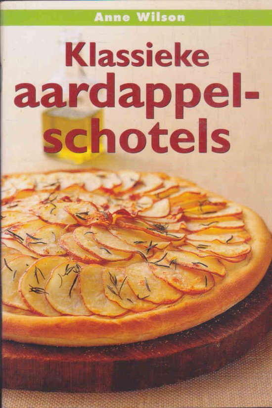 Klassieke Aardappelschotels - Wilson
