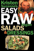 'S Easy Raw Vegan Salads & Dressings - Kristen Suzanne
