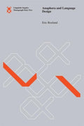 Anaphora and Language Design - Eric Reuland, Eric J. Reuland
