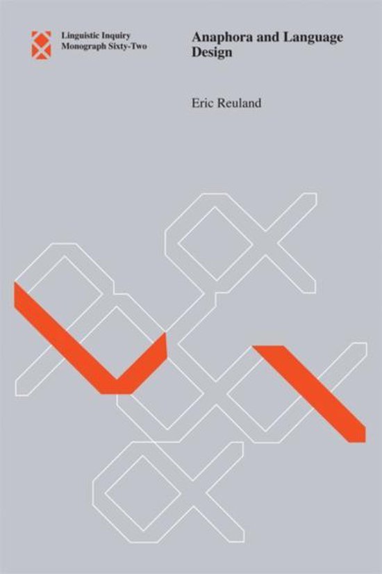 Anaphora and Language Design - Eric Reuland, Eric J. Reuland